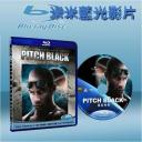  星際傳奇 Pitch Black (2000) (藍光25G)