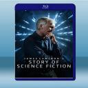  詹姆斯‧卡梅隆的科幻故事 Story of Science Fiction (2碟) 藍光25G