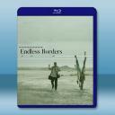 無盡的邊界 Endless Borders(2023)藍光25G T