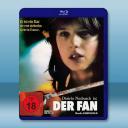 嗜血追星女 Der Fan (1982)藍光25G		 