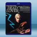 愛人已死 Dead Lover (2025)藍...